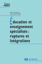 Education Et Enseignement Specialises Ruptures Et Integrations - Preview