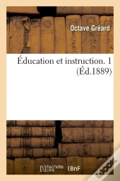 Education Et Instruction 1 Edition 1889