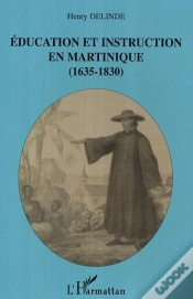 Capa do artigo Education Et Instruction En Martinique, 1635-1830