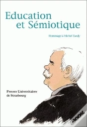 Capa do artigo Education Et Semiotique ; Hommage A Michel Tardy