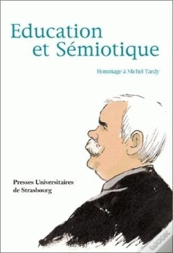 Capa do artigo Education Et Semiotique ; Hommage A Michel Tardy