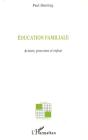 Éducation Familiale ; Acteurs, Processus Et Enjeux - Preview