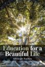 Education For A Beautiful Life - Preview