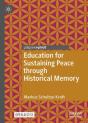 Education For Sustaining Peace Through Historical Memory - Preview