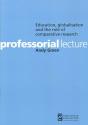 Education, Globalisation And The Role Of Comparative Research - Preview