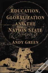 Education, Globalization And The Nation State