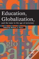 Education, Globalization And The State In The Age Of Terrorism