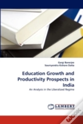Education Growth And Productivity Prospects In India