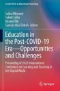 Education In The Post-Covid-19 Eraâ€”Opportunities And Challenges - Preview
