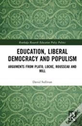 Education, Liberal Democracy And Populism