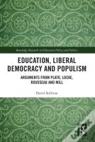 Education, Liberal Democracy And Populism