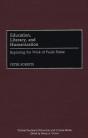 Education, Literacy, And Humanization - Preview