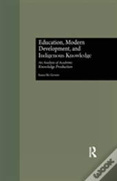 Education, Modern Development, And Indigenous Knowledge