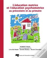 Éducation Motrice Et L'Éducation Psychomotrice Au Prescolaire Et Au Primaire