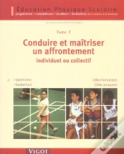 Capa do artigo Education Physique Scolaire T.7 ; Conduire Et Maitriser Un Affrontement