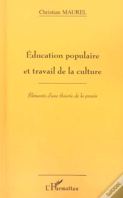 Capa do artigo Education Populaire Et Le Travail De La Culture ; Elements D'Une Theorie De La Praxis