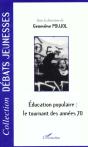 Éducation Populaire : Le Tournant Des Années 70 - Preview