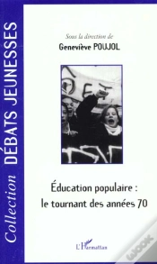 Capa do artigo Éducation Populaire : Le Tournant Des Années 70