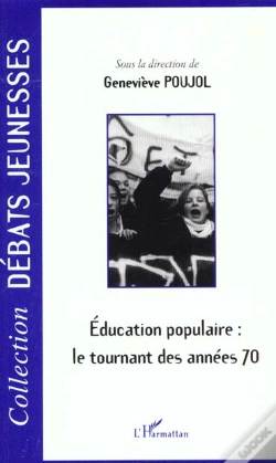 Capa do artigo Éducation Populaire : Le Tournant Des Années 70