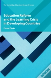 Education Reform And The Learning Crisis In Developing Countries