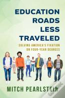 Education Roads Less Traveled