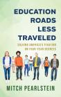 Education Roads Less Traveled - Preview
