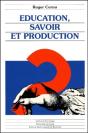 Éducation, Savoir Et Production - Preview