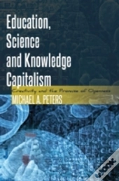 Education, Science And Knowledge Capitalism