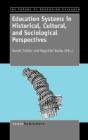 Education Systems In Historical, Cultural, And Sociological Perspectives - Preview