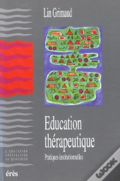 Education Therapeutique ; Pratiques Institutionnelles