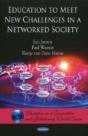 Education To Meet New Challenges In A Networked Society - Preview