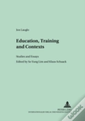 Education, Training And Contexts
