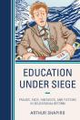 Education Under Siege - Preview