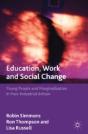Education, Work And Social Change - Preview