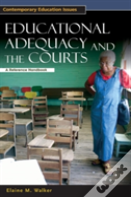 Educational Adequacy And The Courts