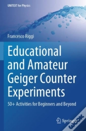 Educational And Amateur Geiger Counter Experiments