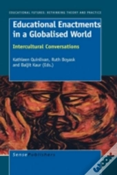 Educational Enactments In A Globalised W