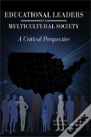 Educational Leaders In A Multicultural Society
