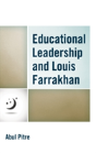 Educational Leadership And Louis Farrakhan - Preview