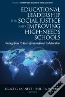 Educational Leadership For Social Justice And Improving High-Needs Schools