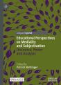 Educational Perspectives On Mediality And Subjectivation - Preview