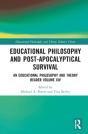 Educational Philosophy And Post-Apocalyptical Survival - Preview