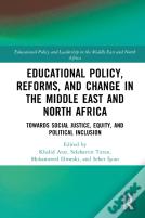 Educational Policy, Reforms, And Change In The Middle East And North Africa