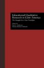 Educational Qualitative Research In Latin America - Preview