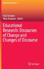 Educational Research: Discourses Of Change And Changes Of Discourse - Preview