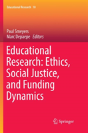 Educational Research: Ethics, Social Justice, And Funding Dynamics - Preview