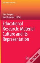 Educational Research: Material Culture And Its Representation