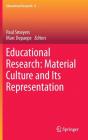 Educational Research: Material Culture And Its Representation - Preview
