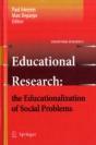 Educational Research: The Educationalization Of Social Problems - Preview