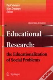 Educational Research: The Educationalization Of Social Problems